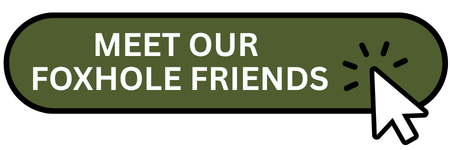 Foxhole Friends